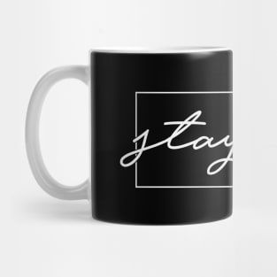 Stay Kind Mug